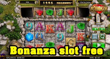 Bonanza slot free